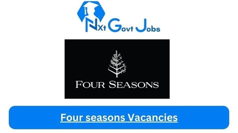 Four Seasons Job Vacancies